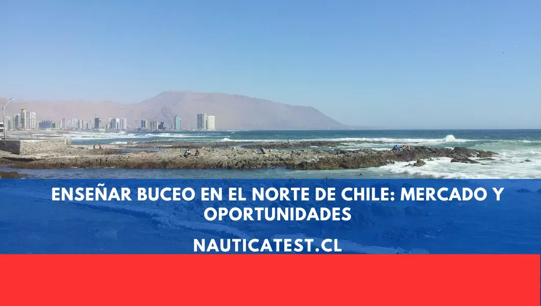 Enseñar Buceo en el Norte de Chile: Mercado y Oportunidades