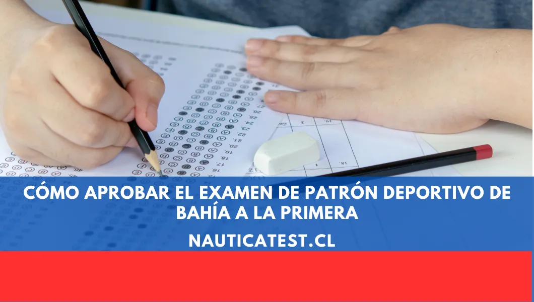 Cómo Aprobar el Examen de Patrón Deportivo de Bahía a la Primera