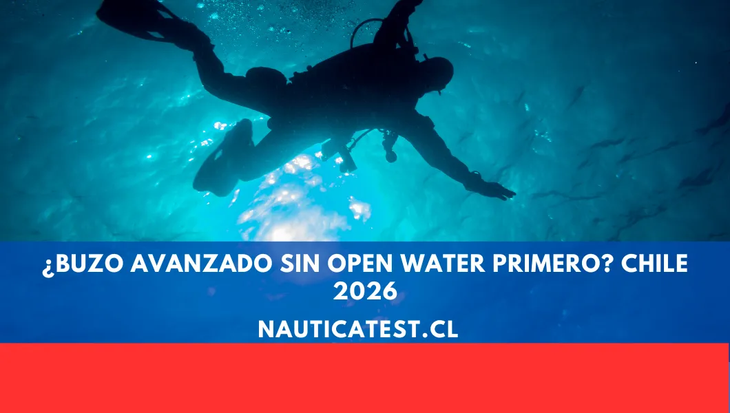 ¿Buzo Avanzado sin Open Water Primero? Chile 2026
