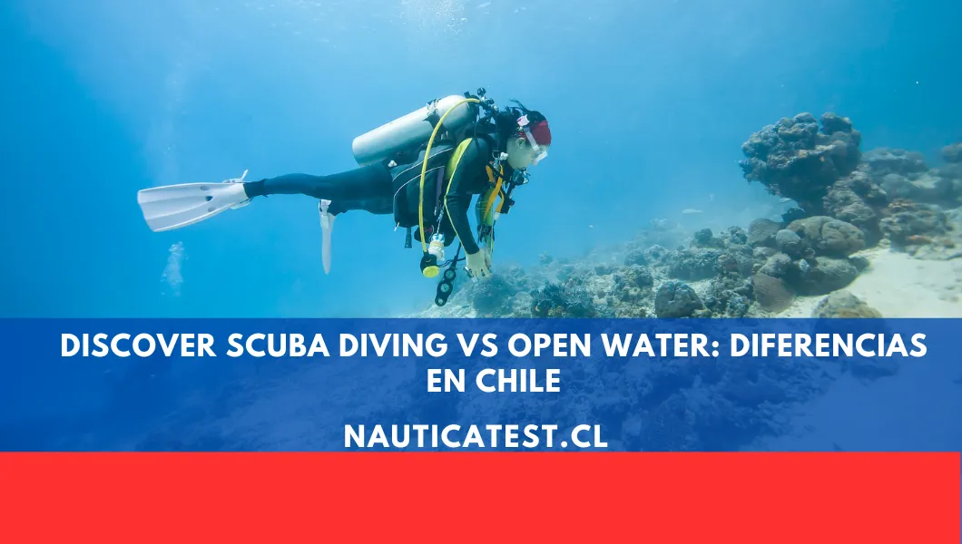 Discover Scuba Diving vs Open Water: Diferencias en Chile