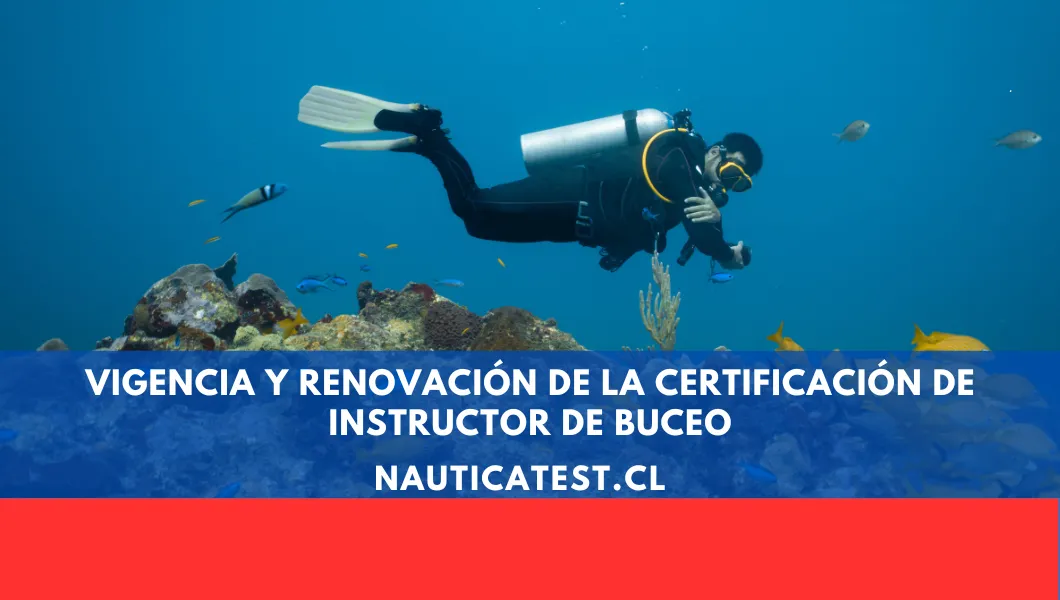 Vigencia y Renovación de la Certificación de Instructor de Buceo