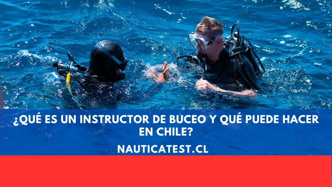 ¿Qué es un Instructor de Buceo y Qué Puede Hacer en Chile?