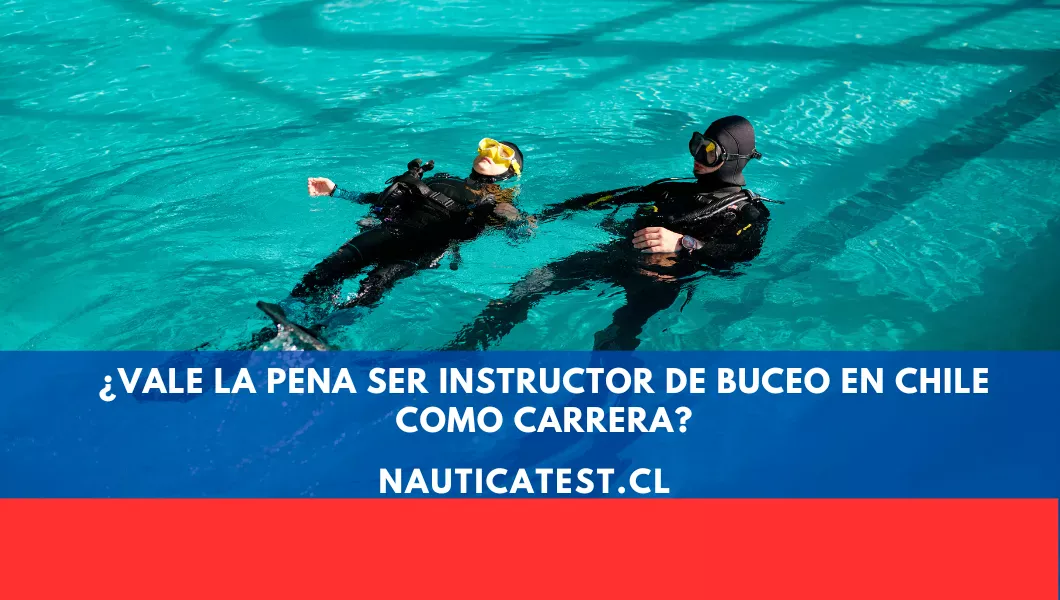 ¿Vale la Pena ser Instructor de Buceo en Chile como Carrera?