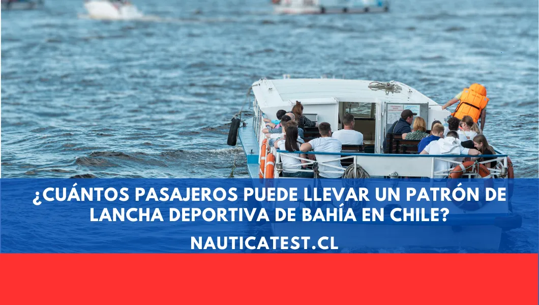 ¿Cuántos Pasajeros Puede Llevar un Patrón de Lancha Deportiva de Bahía en Chile?