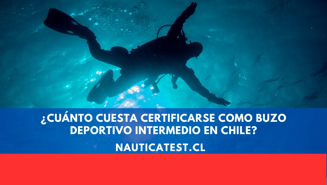 ¿Cuánto Cuesta Certificarse como Buzo Deportivo Intermedio en Chile?