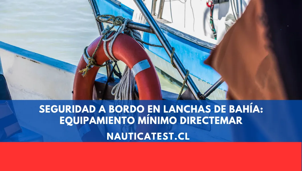 Seguridad a Bordo en Lanchas de Bahía: Equipamiento Mínimo DIRECTEMAR