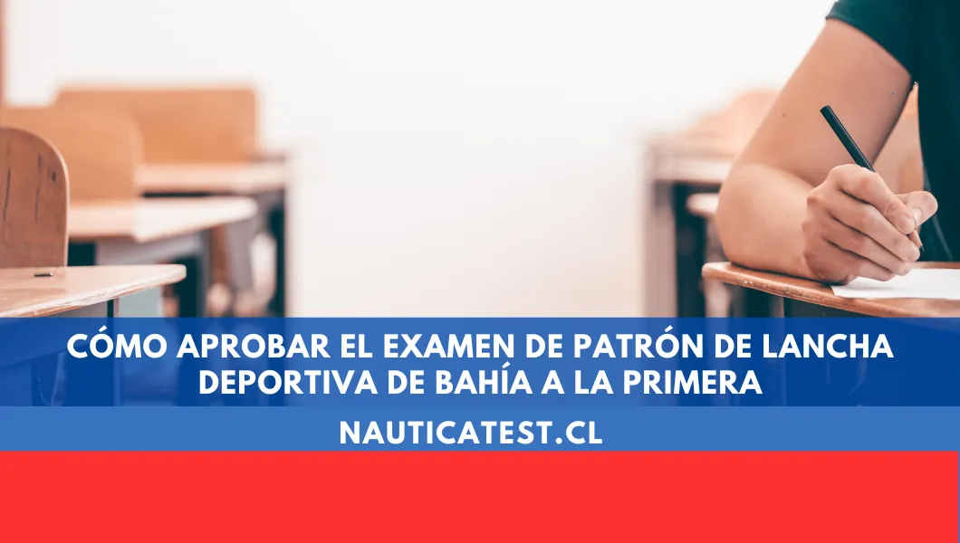Cómo Aprobar el Examen de Patrón de Lancha Deportiva de Bahía a la Primera