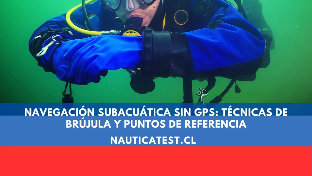 Navegación Subacuática sin GPS: Técnicas de Brújula y Puntos de Referencia