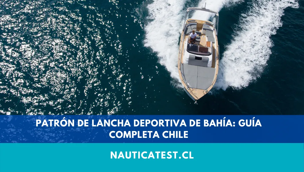 Patrón de Lancha Deportiva de Bahía: Guía Completa Chile