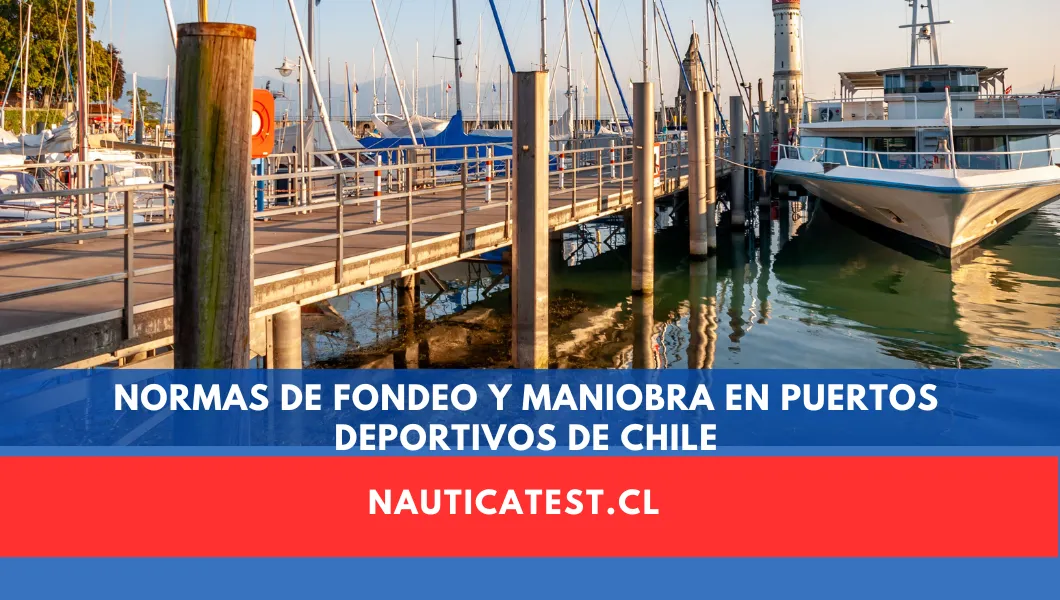 Normas de Fondeo y Maniobra en Puertos Deportivos de Chile