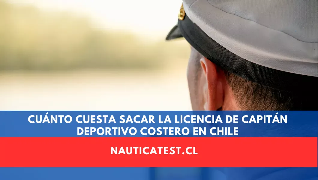 ¿Cuánto Cuesta la Licencia de Capitán Deportivo Costero en Chile?
