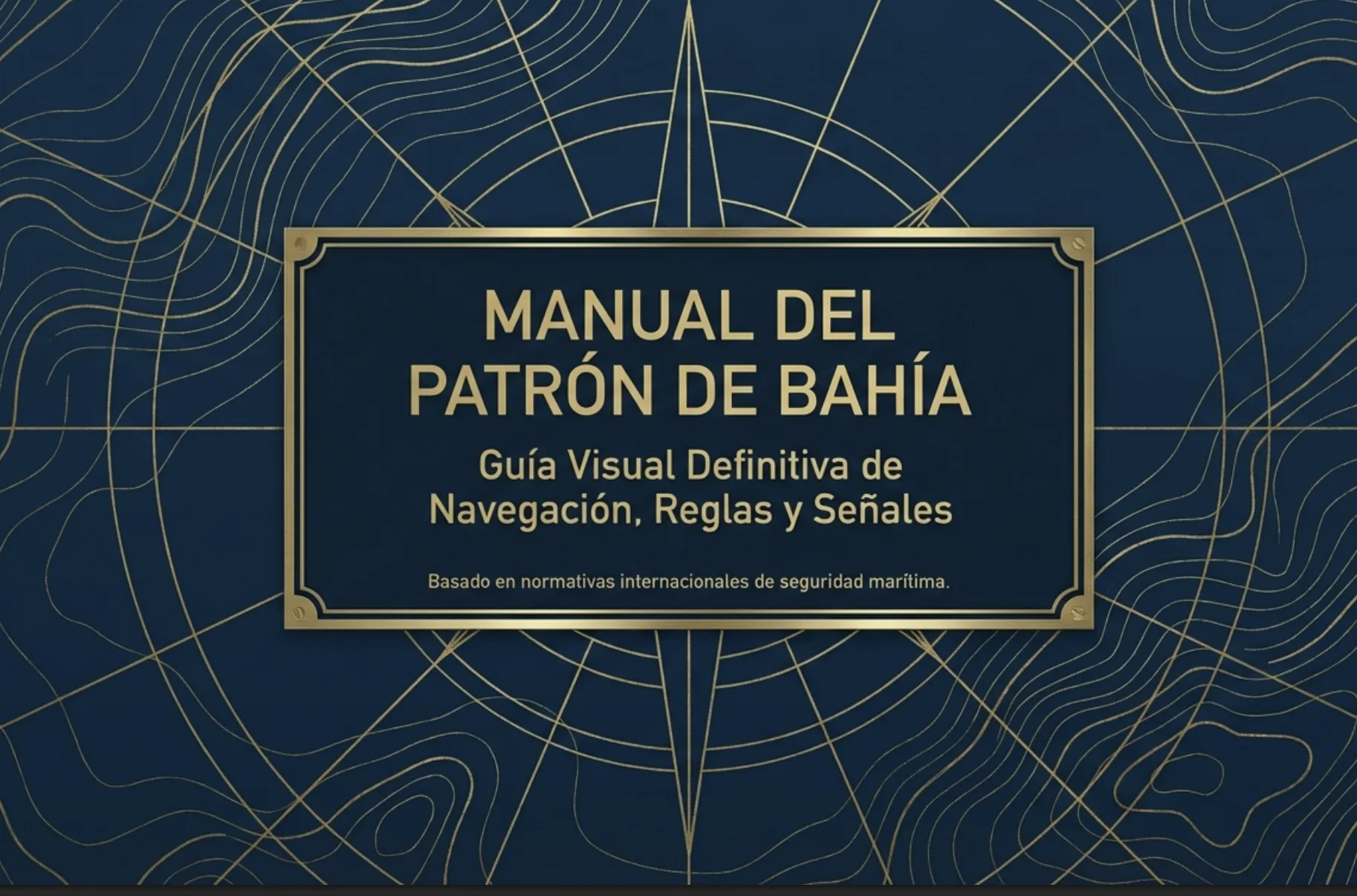 Guía Visual Definitiva de Navegación, Reglas y Señales