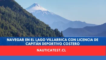 Navegar en el Lago Villarrica con Licencia de Capitán Deportivo Costero