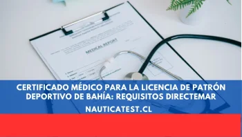 Certificado Médico para la Licencia de Patrón Deportivo de Bahía: Requisitos DIRECTEMAR