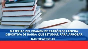 Materias del Examen de Patrón de Lancha Deportiva de Bahía: Qué Estudiar para Aprobar