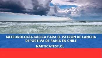 Meteorología Básica para el Patrón de Lancha Deportiva de Bahía en Chile