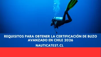 Requisitos para Obtener la Certificación de Buzo Avanzado en Chile 2026