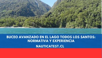 Buceo Avanzado en el Lago Todos Los Santos: Normativa y Experiencia