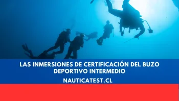 Las Inmersiones de Certificación del Buzo Deportivo Intermedio