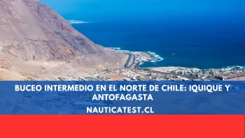 Buceo Intermedio en el Norte de Chile: Iquique y Antofagasta