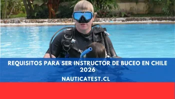Requisitos para ser Instructor de Buceo en Chile 2026