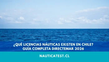 ¿Qué Licencias Náuticas Existen en Chile? Guía Completa DIRECTEMAR 2026