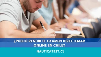 ¿Puedo Rendir el Examen DIRECTEMAR Online en Chile?